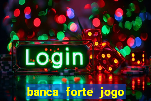 banca forte jogo do bicho app